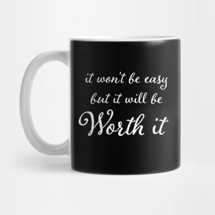 Worth It Mug